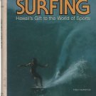 Surfing/Hawaii's Gift to the World of Sports/Fred Hemmings