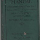 Cushing's Manual of Parliamentary Practice 1925 Rules of Proceeding and Debate