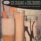 Good Housekeeping's Book of Ice Creams & Cool Drinks Ideal Refreshments Anytime