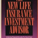 The New Life Insurance Investment Advisor Baldwin 1994 Achieving Financial