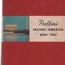 Problems Facing America and You 1956 Kidger Dunwiddie