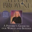 Sylvia Browne A Psychic's Guide to Our World and Beyond The Other Side and Back