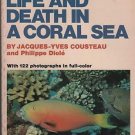 Life and Death in a Coral Sea/Jacques-Yves Cousteau & Philippe Diole