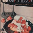 Good Housekeeping's Quick 'N Easy Cook Book Time-Saver Dishes for Today's Busy W