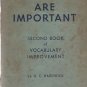 Words Are Important Second Book of Vocabulary Improvement Hardwick 1956