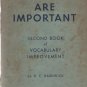 Words Are Important Second Book of Vocabulary Improvement Hardwick 1956