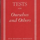 Tests for Ourselves and Others Our Reading Heritage 1958 Grade 10