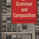 Warriner's English Grammer and Composition A Complete Handbook 1957