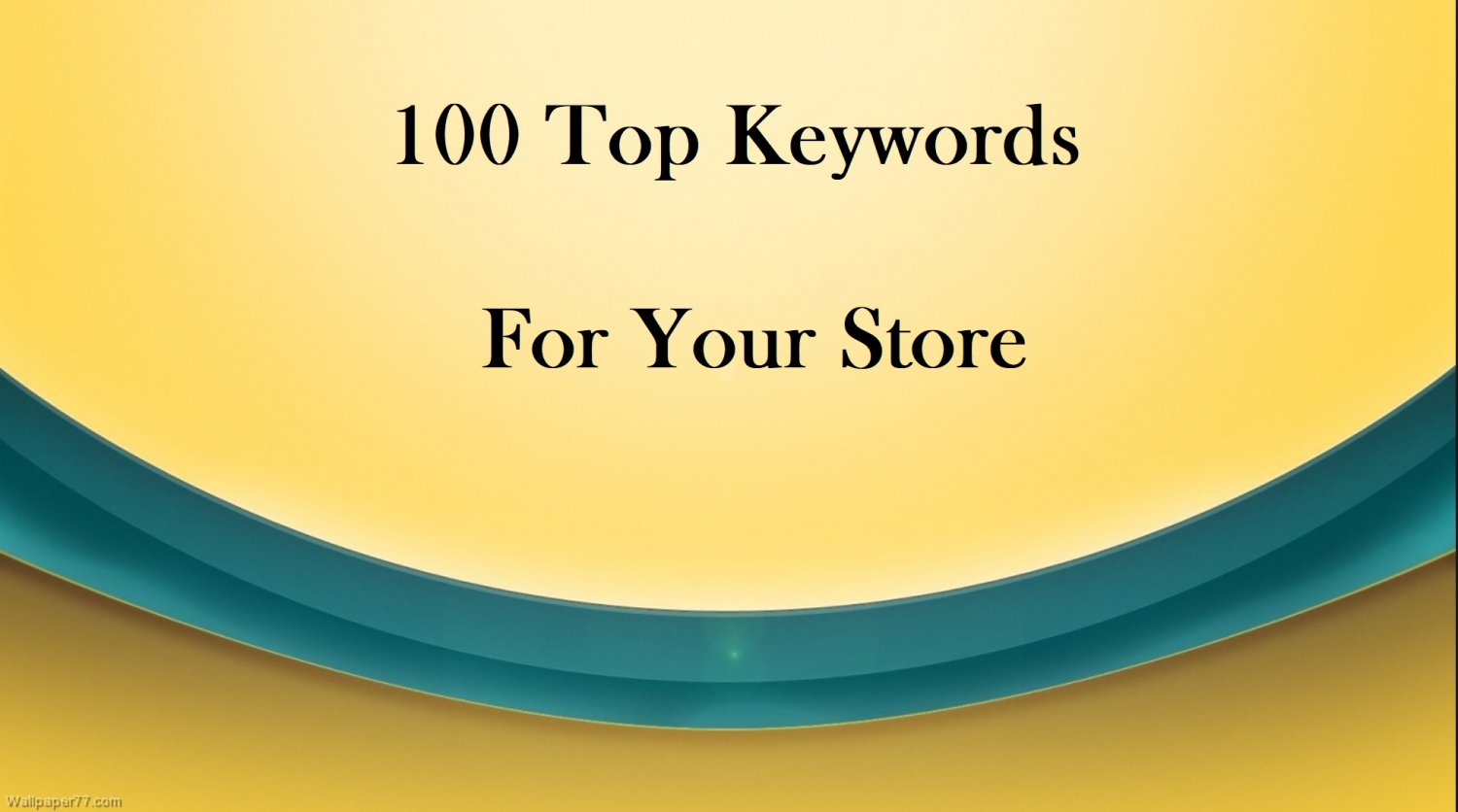 100 Keyword Research For Your Store