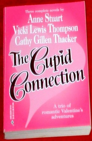 The Cupid Connection - A.Stuart, V.Thompson, C.Gillen Thacker