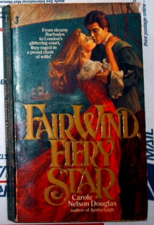 FAIR WIND, FIERY STAR by Carole Nelson Douglas