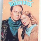 The Girl of the Golden West (VHS) - Jeanette MacDonald, Nelson Eddy