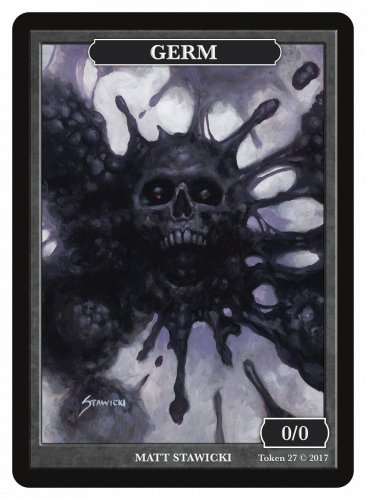 Limited Edition Germ Token for MTG ( Art by Matt Stawicki)