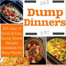 Dump Dinners Cookbook 365 Quick And Easy Dump Dinners Recipes For Busy People