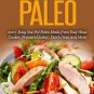 One Pot Paleo Cookbook: 200+ Easy One Pot Paleo Meal Recipes (paperback)