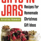 Gifts in Jars: Homemade Christmas Gift Ideas -80 Mason Jar Gifts (Paperback)