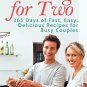 Cooking For Two Cookbook: 365 Easy Meals For Two Recipes for Busy Couples