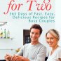 Cooking For Two Cookbook: 365 Easy Meals For Two Recipes for Busy Couples