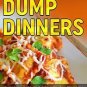 Ketogenic Dump Diner Recipes: 75 Quick and Easy Dump Dinners For Weight Loss