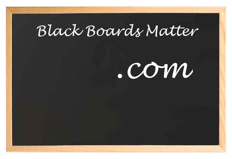 Domain Name :  BlackboardsMatter.com  Can No one see that our kids are suffering?