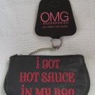 OMG Accessories Black "I GOT HOT SAUCE IN MY BAG" Key Chain /Coin Purse