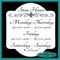 Business Store Hours Sign Vinyl Custom Decal Sticker Window Door Glass HRS-00003