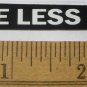 One Less Car Sticker Decal MTB (MINI STYLE) Ride Bike
