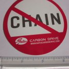 GATES CARBON NO CHAIN Belt Drive Ride Road Mountain Bike Frame Sticker Decal