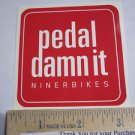 1 RED PEDAL DAMN IT Niner Bike Mountain DECAL STICKER