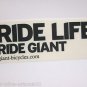 4.5" GIANT BICYCLES RIDE LIFE BLACK Mountain Road Frame Bike DECAL STICKER RBZ