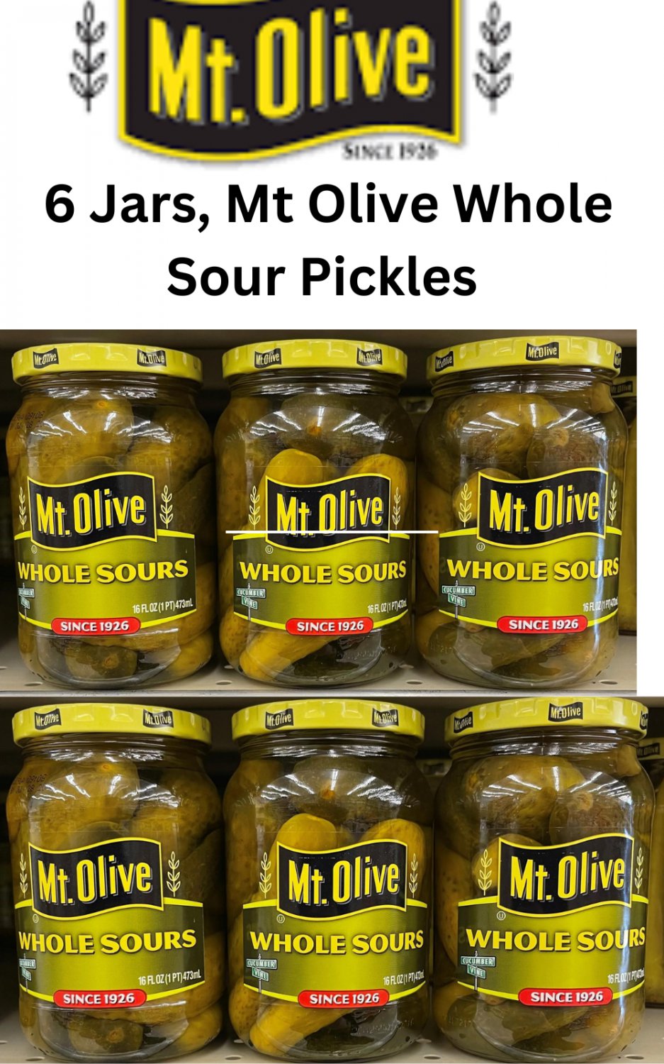 "Mt Olive Whole Sours Pickles 16 Oz Case of 6 Fresh and Crunchy