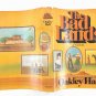 The Bad Lands by Oakley Hall Hardcover 1978 First Edition w/ Dust Jacket