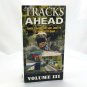 Pentrex Tracks Ahead Volume III America's Favorite PBS Train Series VHS Tapes