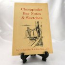 Chesapeake Bay Notes & Sketches Carvel Blair & Willits Ansel First Edition Paper