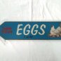 Farm Fresh EGGS 1 Mile Faux Vintage Wood Road Sign