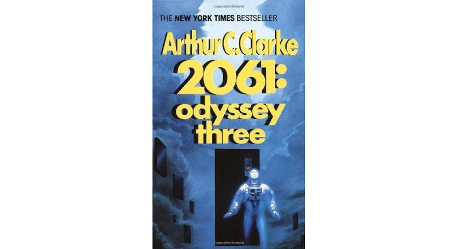 2061 : Odyssey Three by Arthur C. Clarke - Paperback USED