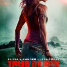 Tomb Raider Movie  18"x28" (45cm/70cm) Poster