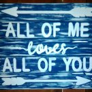 All of Me Loves All of You