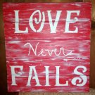 Love Never Fails