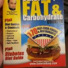 The Calorie King fat and carbohydrate counter book 2004 color Edition The Calorie King fat and carbohydrate counter book 2004 color Edition