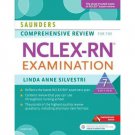 Saunders Comprehensive Review for the NCLEX-RN Examination
