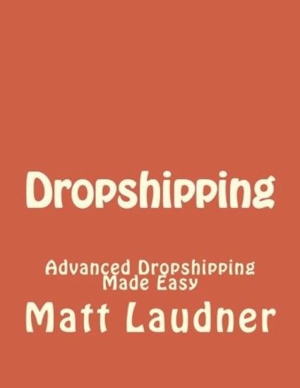 Advanced Dropshipping Made Easy Dropshipping For Beginners Amazon