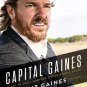 Capital Gaines: The Smart Things I've Learned by Doing Stupid Stuff
