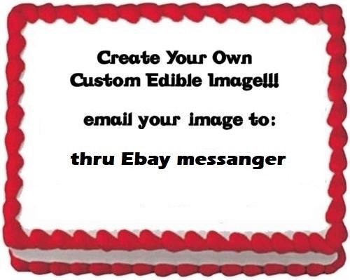Custom Create Your Own Personalized Photo Edible image Cake topper decoration