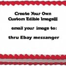Custom Create Your Own Personalized Photo Edible image Cake topper decoration