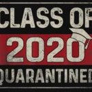 Class of 2020 Quarantined Edible image Cake topper decoration