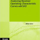 Ebook 978-1599942988 Analyzing Receiver Operating Characteristic Curves with SAS (Sas Press Serie