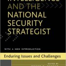 Ebook 978-0742540392 Intelligence and the National Security Strategist: Enduring Issues and Chall