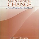 Ebook 978-0761911067 Maintaining Change: A Personal Relapse Prevention Manual