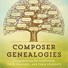 Ebook 978-1442272248 Composer Genealogies: A Compendium of Composers, Their Teachers, and Their S